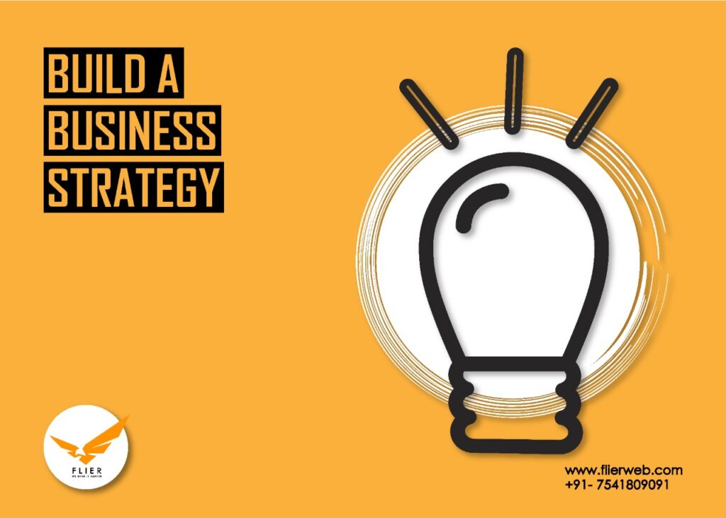Build a business strategy