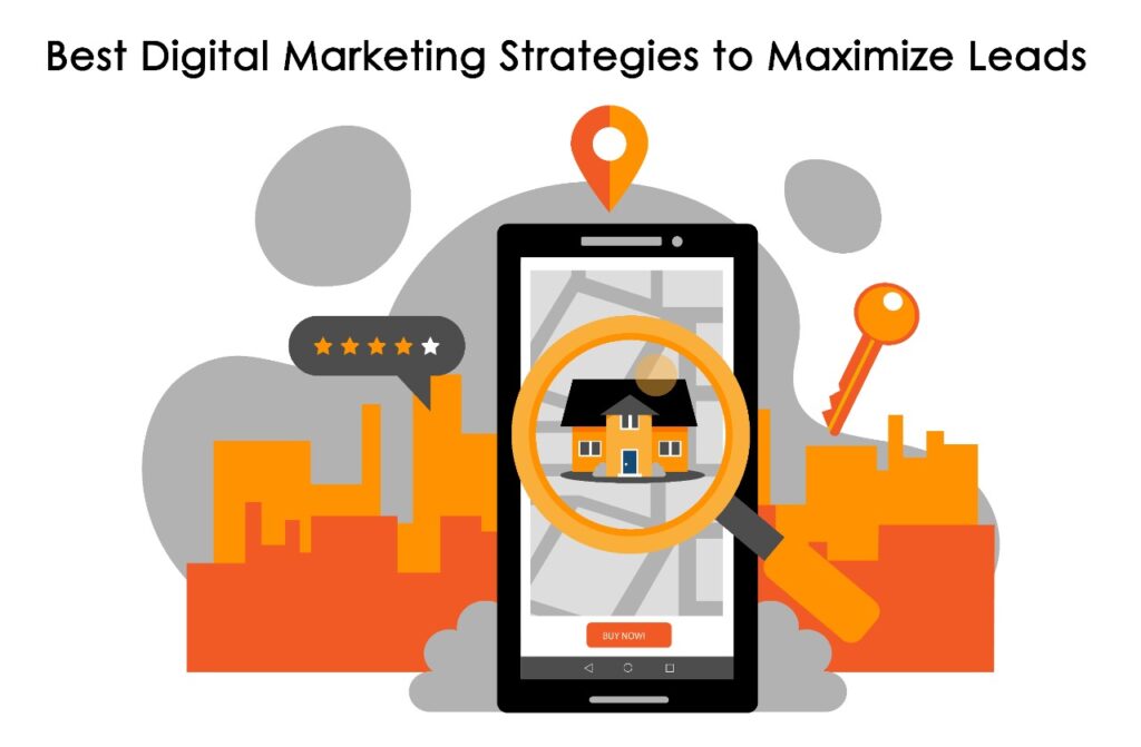 Best Digital Marketing Strategies to Maximize Leads 