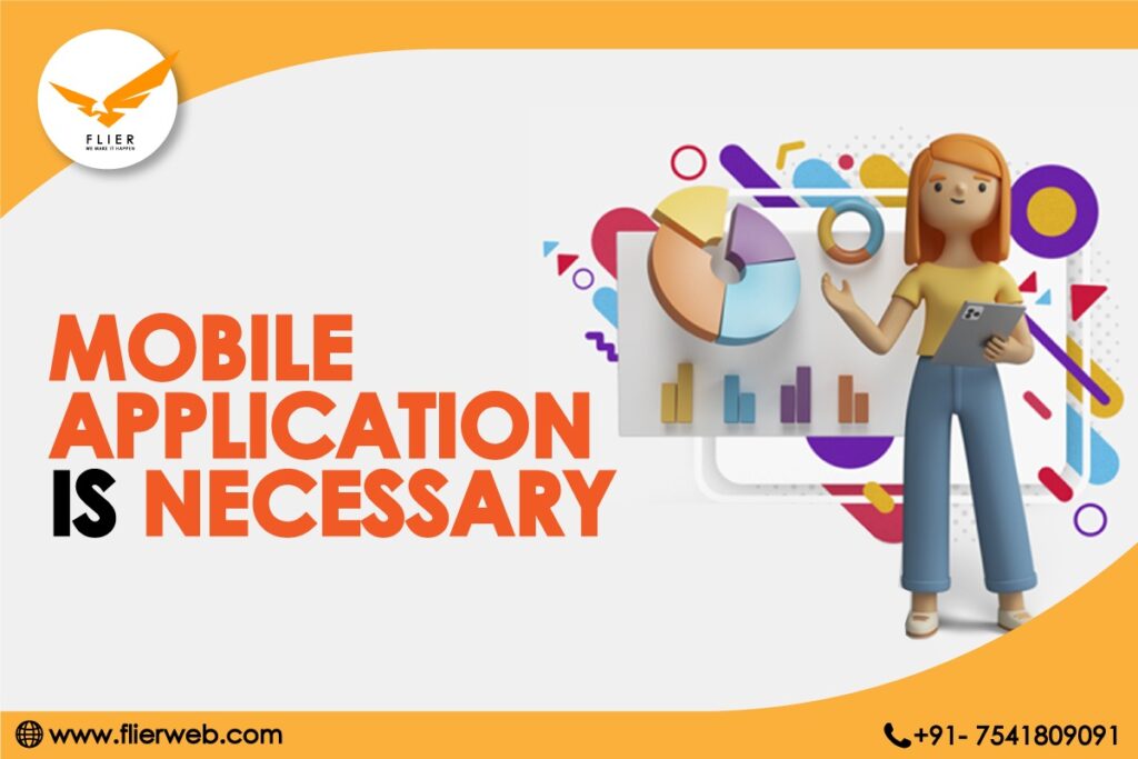 Mobile Application is Necessary